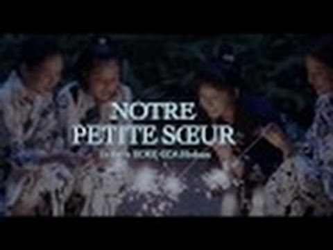 NOTRE PETITE SŒUR - Extrait 2