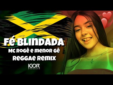 MELÔ DE FÉ BLINDADA [Reggae Remix 2023] @igorproducer