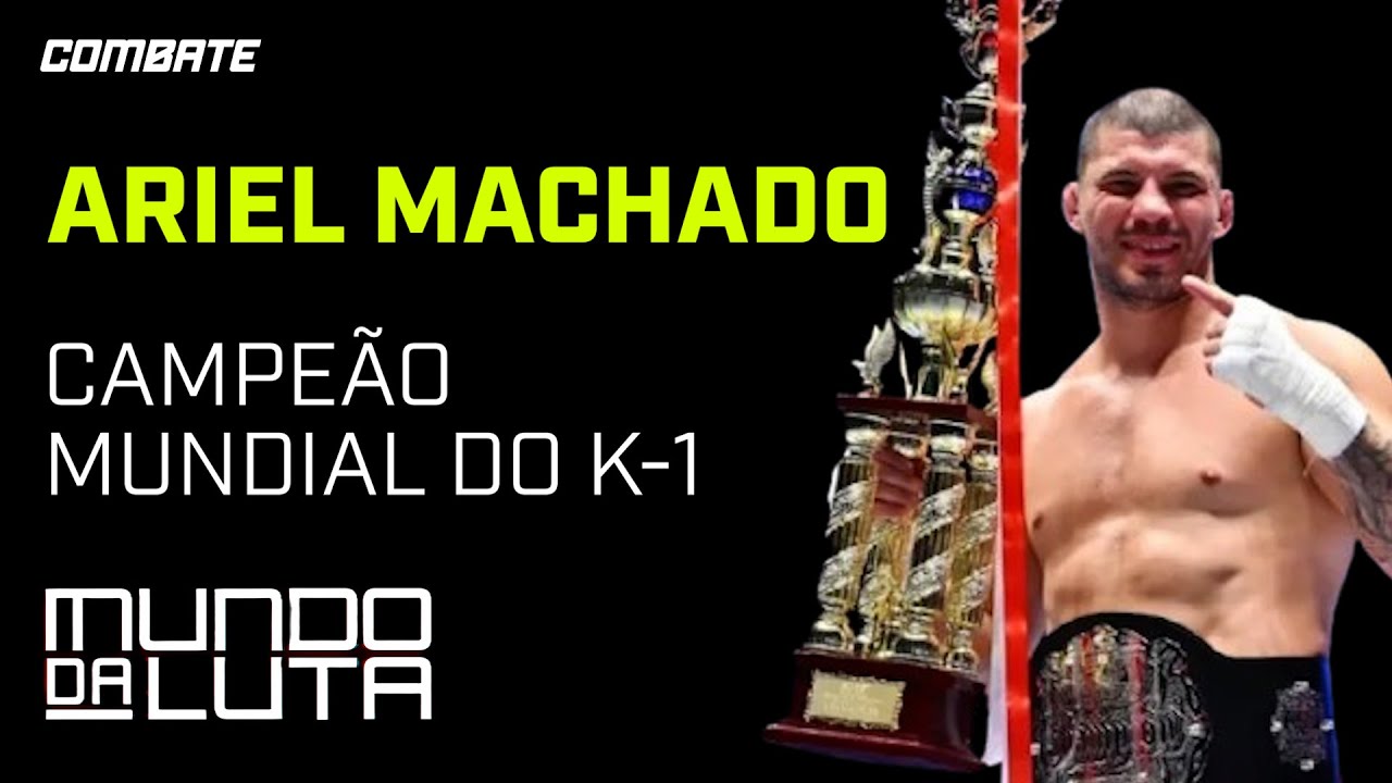 AO VIVO! MUNDO DA LUTA #316 COM ARIEL MACHADO | Combate.globo