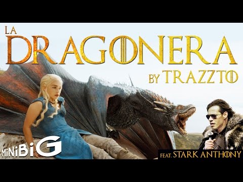 La Dragonera by Trazzto - Parodia Juego de Tronos