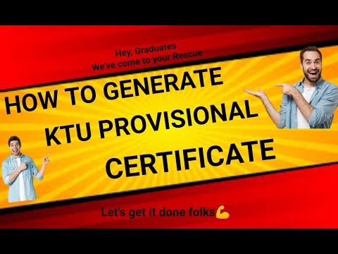 KTU PROVISIONAL CERTIFICATE GENERATION