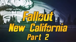 Fallout: New California - Part 2 - The Patriot War