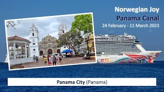 Norwegian Joy - Panama Canal (2023): Panama City