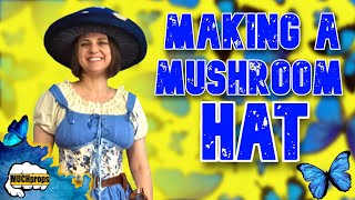 Making a Mushroom Hat