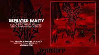 DEFEATED SANITY "Apocalypse of Filth / Collapsing Human Failures" [bonus 2003 version]
