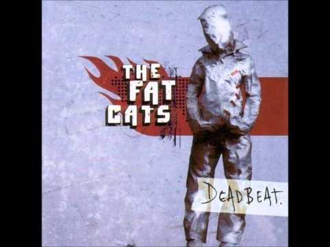 THE FAT CATS - I'm So Sad