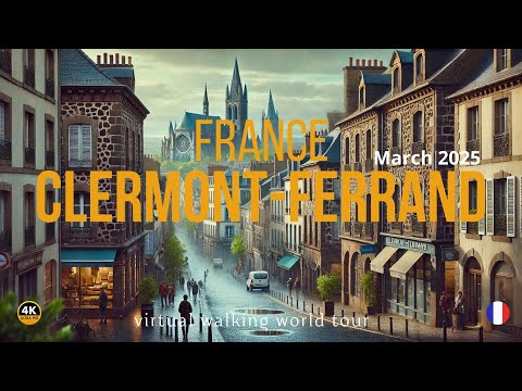 Clermont-Ferrand Virtual Walking Tour | Explore the Heart of Auvergne, France