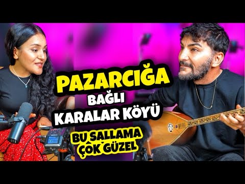 PAZARCIK ÖZEL !!! PAZARCIĞA BAĞLI KARALAR KÖYÜ || ZEHRA & ERDAL 2025 SALLAMA 🔥