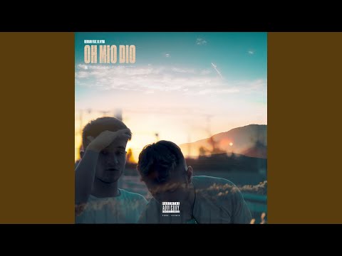 Oh Mio Dio (feat. Lil Nyda)