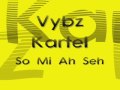 Vybz Kartel - So Mi Ah Seh