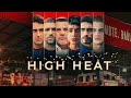 HIGH HEAT Official Trailer 2 2022 High Heat Trailer 2 2022