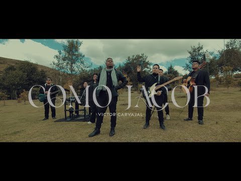 COMO JACOB - VICTOR CARVAJAL - VIDEO OFICIAL