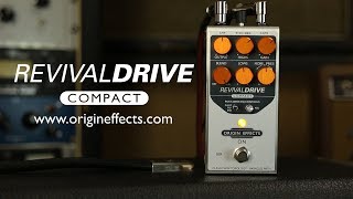 Video thumbnail for Origin Effects RevivalDRIVE Compact Overdrive Pedal || Official Product Video by Origin Effects