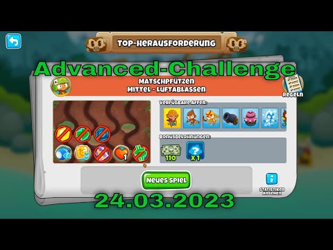 Top-Herausforderung 24.03.2023 | bloonstd6 - Advanced Challeng -  So easy