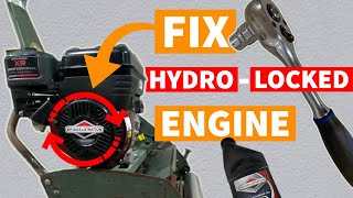 How to fix Small Engine, hydraulic locked (hydro-locked) with fuel. Briggs&Stratton/ Scott Bonnar