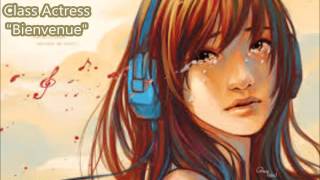 Class Actress "Bienvenue"