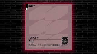 Fabrication - Girl (Extended Mix) video