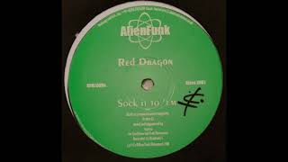 Red Dragon - Sock It To 'Em