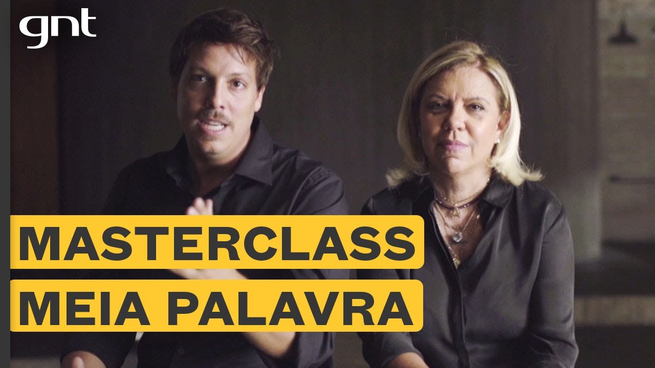 Meia Palavra | Episódio 1 | Masterclass