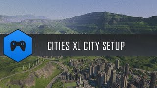 Cities XL Platinum Part 1: Starting your City