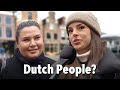 What Are Dutch People Like