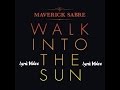 NEW - Maverick Sabre - Walk Into The Sun - Lyric ...