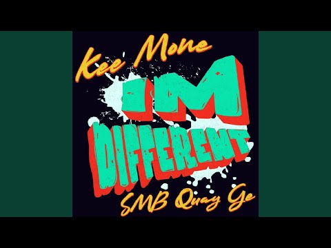 I'm Different (feat. SMB Quay GE)