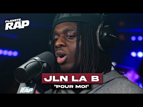 [EXCLU] JLN La B - Pour moi #PlanèteRap