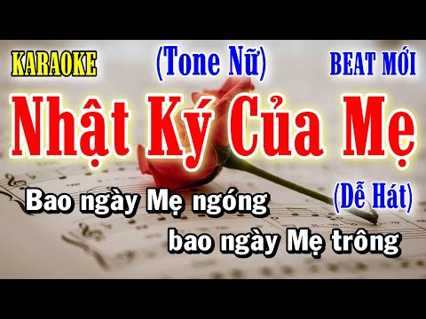 Nhật Ký Của Mẹ - Karaoke Tone Nữ ✦ Âm Thanh Chuẩn | Yêu ca hát - Love Singing |