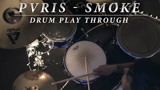 PVRIS - &quot;Smoke&quot; Drum Play Through (Faint Silhouette)