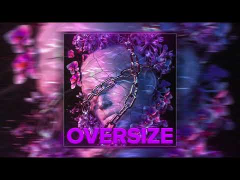 Cuuyki - OVERSIZE (prod. ross gossage, reezgy)