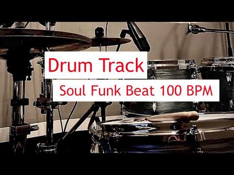 Drum Track Soul Funk Beat 100 BPM
