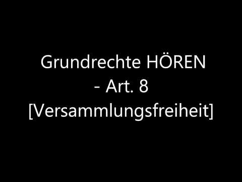 Grundrechte HÖREN - Art. 8 [Versammlungsfreiheit]
