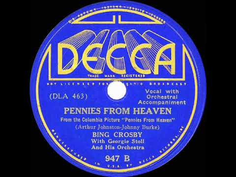 1st RECORDING OF: Pennies From Heaven - Bing Crosby (1936)