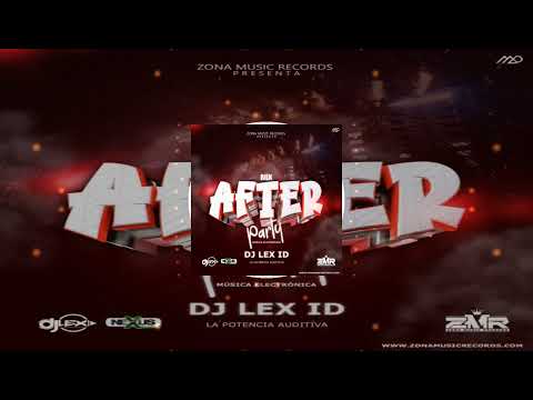 After Party Mix 2023 by Dj Lex ID LPA | Zona Music Records