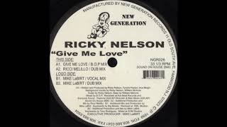 Ricky Nelson - Give Me Love (B.O.P. Mix)