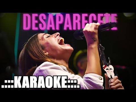 Eugenia Quevedo Desaparecete ( KARAOKE PREM ♪ ) Con Coros
