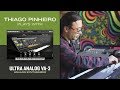 Video 2: Thiago Pinheiro plays Ultra Analog VA-3