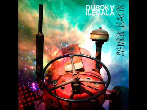 Duboka Ilegala - Svemirski Traktor