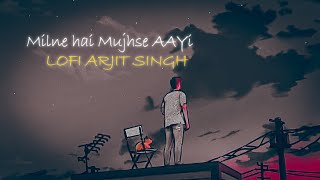 Download lagu Milne Hai Mujhse Aayi (Lo-fi) - Arijit Singh | Lo-fi 2307 & Harshal Music Aashiqui 3 Lofi Song Sad mp3