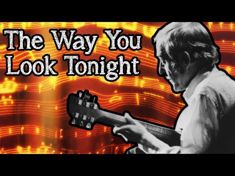 The Way You Look Tonight - Jimmy Raney (Jazz guitar transcription)