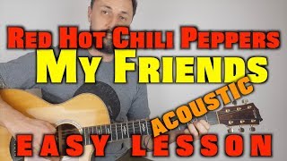 Red Hot Chili Peppers -My Friends Acoustic Lesson