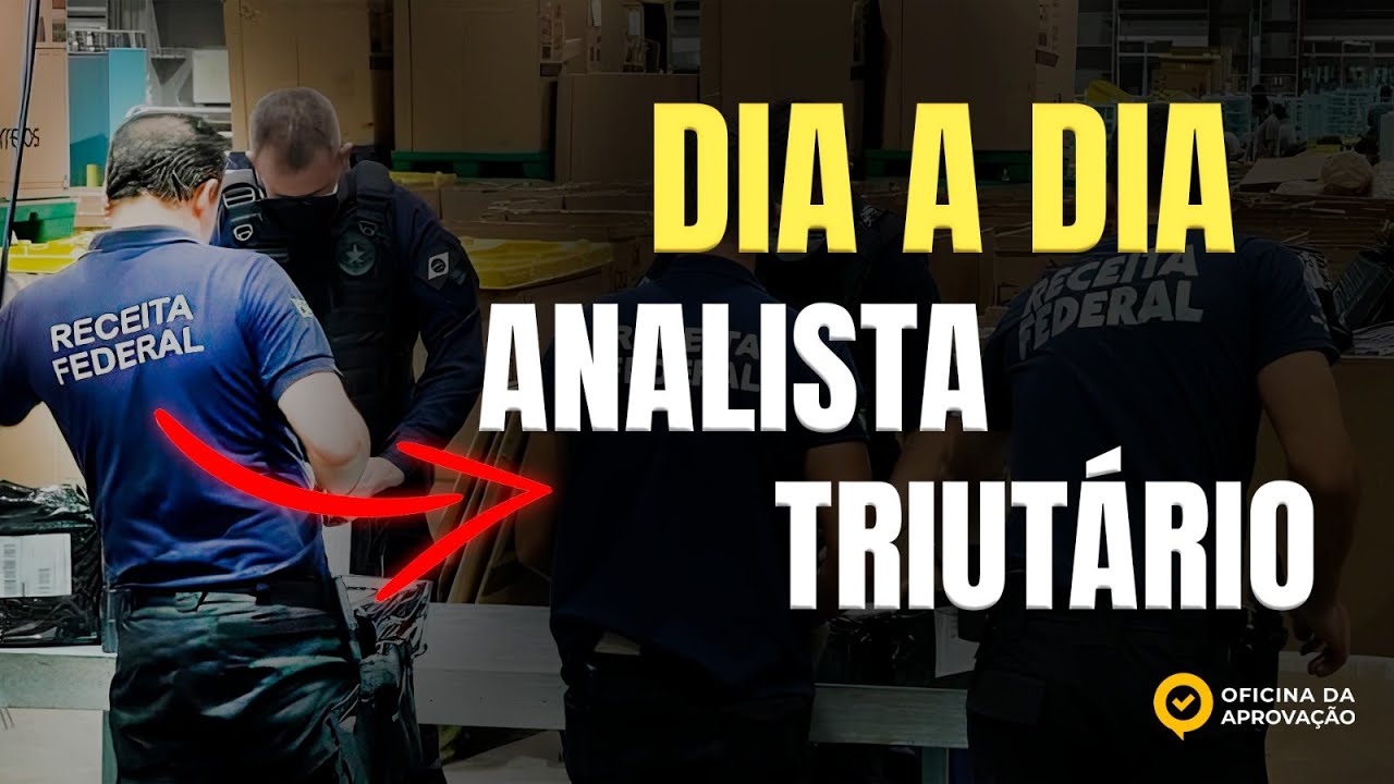ANALISTA TRIBUTÁRIO - CONHEÇA O DIA A DIA DO CARGO #analistatributario #concursopublico #rfb