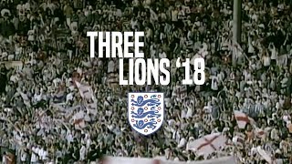 Three Lions &#39;98 [World Cup 2018 Version]