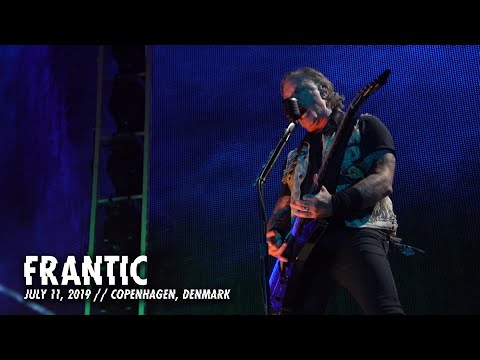 Metallica: Frantic (Copenhagen, Denmark - July 11, 2019)