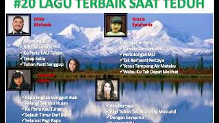 20 Lagu Rohani Terbaik - Mike Mohede, Natashia Nikita, Grazia Epiphania, Sari Simorangkir