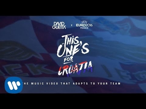 David Guetta ft. Zara Larsson - This One's For You Croatia (UEFA EURO 2016™ Official Song)