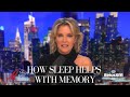 The Science of How Sleep Helps With Our Memory, with Dr. Matt Walker