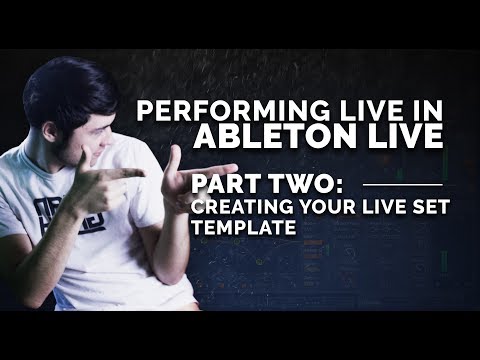 Ableton Live Performance - Part 2: Making A Live Template