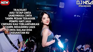 Download lagu DJ AKU TETAP CINTA X SANDIWARA CINTA BREAKBEAT FULL MELODY TERBARU 2025 ( DJ NISA )  mp3
